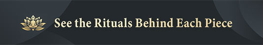 See the Rituals Behind Each Piece